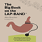 The BIG Book on the Lap-Band: Everything You Need to Know to Lose Weight and Live Well with the Adjustable Gastric Band (Unabridged) audio book by Alex Brecher, Natalie Stein