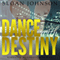 Dance with Destiny (Unabridged)