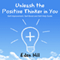 Unleash the Positive Thinker in You: Self-Improvement, Self-Boost and Self-Help Guide (Unabridged) audio book by Eden Hill