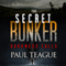 Darkness Falls: The Secret Bunker Trilogy, Book One (Unabridged) audio book by Paul Teague