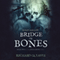 Sleepy Hollow: Bridge of Bones: Jason Crane, Book 2 (Unabridged) audio book by Richard Gleaves