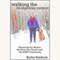 Walking the Bridgeless Canyon: Repairing the Breach Between the Church and the LGBT Community (Unabridged) audio book by Kathy Baldock