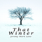 That Winter (Unabridged)