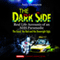 The Dark Side: Real Life Accounts of an NHS Paramedic: The Good, the Bad and the Downright Ugly (Unabridged)