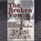 The Broken Vow: Vol. I of the Clandestine Exploits of a Werewolf (Unabridged)