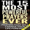 The 15 Most Powerful Prayers Ever (2nd Edition): Prayers That Will Change Your Life Forever! (Unabridged) audio book by A.K.A. Rizer