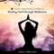 Healing Grief Through Meditation: A Guide to Spiritual Wellness for the Bereaved (Unabridged)