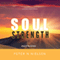 Soul Strength (Unabridged)