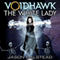 Voidhawk: The White Lady: Voidhawk, Book 4 (Unabridged) audio book by Jason Halstead
