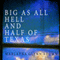 Big as All Hell and Half of Texas: Memoirs of Marlayna Glynn Brown, Book 3 (Unabridged) audio book by Marlayna Glynn Brown