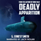 Deadly Apparition (Unabridged) audio book by G. Ernest Smith
