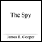 The Spy (Unabridged) audio book by James Fenimore Cooper