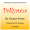 Pollyanna (Unabridged) audio book by Eleanor Porter