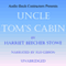 Uncle Tom's Cabin (Unabridged) audio book by Harriet Beecher Stowe