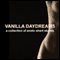 Vanilla Daydreams: A Collection of Erotic Short Stories (Unabridged Selections) (Unabridged) audio book by Emily Dubberley, Lorna Lu, Mathilde Madden, Jade Taylor, and Suzy Woolmer