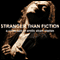 Stranger than Fiction: A Collection of Erotic Short Stories (Unabridged Selections) (Unabridged) audio book by Emily Dubberley, Lorna Lu, Paul Murphy, and Paris Orsini
