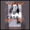 What Happened to Cass McBride? (Unabridged) audio book by Gail Giles
