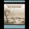 A Primary Source History of the Colony of New Hampshire (Unabridged)