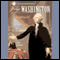 Sterling Biographies: : George Washington: An American Life (Unabridged)