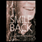 I Smile Back (Unabridged) audio book by Amy Koppelman