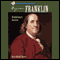 Sterling Biographies: Benjamin Franklin (Unabridged)
