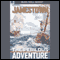 Sterling Point Books: Jamestown: The Perilous Adventure (Unabridged) audio book by Olga Hall Quest