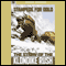 Sterling Point Books: Stampede for Gold: The Story of the Klondike Rush (Unabridged)