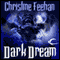 Dark Dream: Dark Series, Book 7 (Unabridged) audio book by Christine Feehan