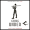Going Under: Quantum Gravity, Book 3 (Unabridged) audio book by Justina Robson