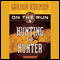 Hunting the Hunter: On the Run, Chase 6 (Unabridged) audio book by Gordon Korman
