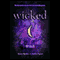 Wicked: Witch, Wicked Series Book 1 (Unabridged) audio book by Nancy Holder, Debbie Viguie