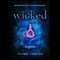 Wicked: Legacy, Wicked Series Book 3 (Unabridged) audio book by Nancy Holder, Debbie Viguie