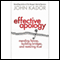 Effective Apology: Mending Fences, Building Bridges and Restoring Trust (Unabridged)