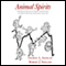 Animal Spirits: How Human Psychology Drives the Economy, and Why It Matters for Global Capitalism (Unabridged) audio book by George A. Akerlof, Robert J. Shiller