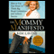 The Mommy Manifesto: How to Use Our Power to Think Big, Break Limitations, and Achieve Success (Unabridged) audio book by Kim Lavine