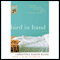 Bird in Hand (Unabridged) audio book by Christina Baker Kline