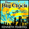 The Big Clock (Unabridged)