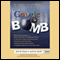 Google Bomb: The Untold Story of the 11.3M Verdict That Changed the Way We Use the Internet (Unabridged) audio book by John W. Dozier, Sue Scheff