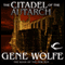 The Citadel of the Autarch: The Book of the New Sun, Book 4 (Unabridged) audio book by Gene Wolfe