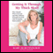 Getting It Through My Thick Skull (Unabridged) audio book by Mary Jo Buttafuoco