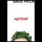Sprout (Unabridged)