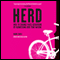 Herd: How to Change Mass Behaviour by Harnessing Our True Nature (Unabridged) audio book by Mark Earls