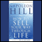 How to Sell Your Way Through Life: Highly Proven to Help Make Millionaires! (Revised) (Unabridged) audio book by Napoleon Hill