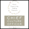 Chief Culture Officer: How to Create a Living, Breathing Corporation (Unabridged) audio book by Grant McCracken