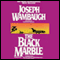 The Black Marble (Unabridged) audio book by Joseph Wambaugh