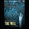 The Well (Unabridged) audio book by A. J. Whitten