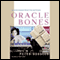 Oracle Bones: A Journey Through Time in China (Unabridged) audio book by Peter Hessler