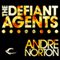The Defiant Agents (Unabridged) audio book by Andre Norton