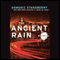 The Ancient Rain: A North Beach Mystery (Unabridged) audio book by Domenic Stansberry