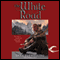 The White Road: Nightrunner, Book 5 (Unabridged) audio book by Lynn Flewelling